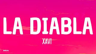 Xavi  La Diabla Lyrics [upl. by Jenine]