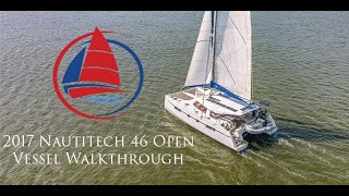 2017 Nautitech 46 Open Vessel Walkthrough [upl. by Yeldahc]