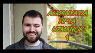 Almanya’da Tıpta Uzmanlık [upl. by Enahs]