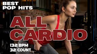 Best Pop Hits For Cardio Workout Session for Fitness amp Workout 132 Bpm  32 Count [upl. by Kraus]