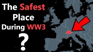 Why Switzerland is the Safest Place if WW3 Ever Begins [upl. by Huntlee]