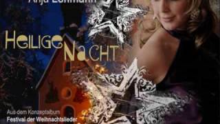 10 Anja Lehmann  Heilige Nacht [upl. by Kciredohr]