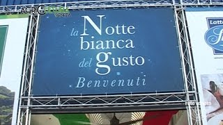 AgriCULTURA VENETA  09072016  NOTTE BIANCA DEL GUSTO LATTERIA SOLIGO [upl. by Toy396]