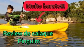 Review caiaque pinguim cayaker caiaque mais barato no mercado [upl. by Rumpf832]