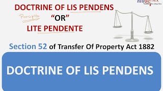 Doctrine of Lis Pendens I Sec 52 of Transfer of Property Act 1882 [upl. by Eldrida520]