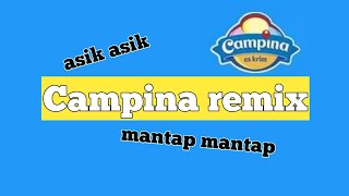 Campina remix  lagu es krim viral [upl. by Eciened]