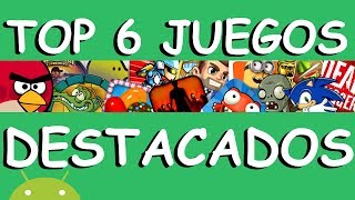 TOP 6 juegos DESTACADOS android  Android Evolution [upl. by Ahsinom]