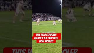 High Schooler Kicks Unbelievable 63Yard Field Goal 🏈 Wow [upl. by Laeira]