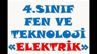 4SINIF FEN VE TEKNOLOJİ DERSİBASİT ELEKTRİK DEVRESİ KONU ANLATIMI [upl. by Mauri]