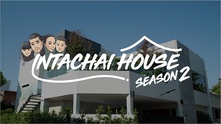 Intachai House Season 2  EP6 First time Camping [upl. by Pantheas124]