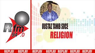 Replay Audio  TAFSIR DU CORAN  Pr  Oustaz Taïb Socé  13 Avril 2018 [upl. by Viridi]