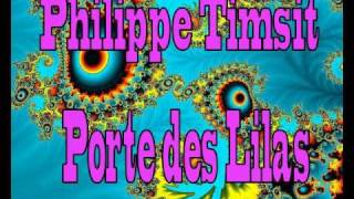 Philippe Timsit  Porte des Lilas [upl. by Millian]