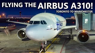 FLYING A CLASSIC AIRBUS A310 IN 2020 Air Transat Toronto to Manchester [upl. by Juni645]