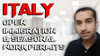 Italy Open Immigration amp Seasonal Work Visa [upl. by Anaek]