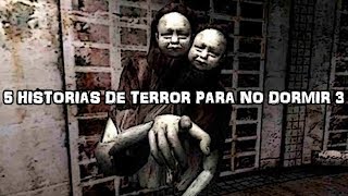 5 Historias que NO te Dejarán Dormir III NO LAS ESCUCHES SOLO [upl. by Aiksas298]