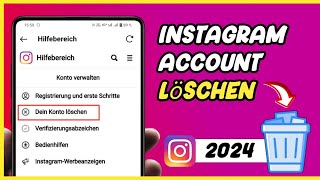 Instagram Account löschen 2024  Instagram Konto löschen [upl. by Llerrut]