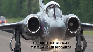 All About the Aircraft The Blackburn Buccaneer [upl. by Afesoj106]