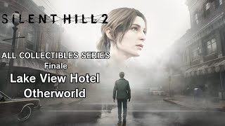 Silent Hill 2 Remake All Collectibles Series Finale Lake View Hotel Otherworld [upl. by Okiek]