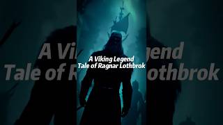 AI Story S8 The Tale of Ragnar Lothbrok A Viking Legend history [upl. by Zelten366]