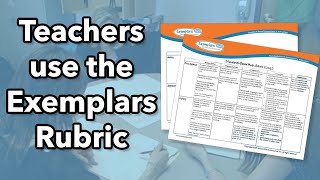 EXEMPLARS  Educators Using the EXEMPLARS Math Rubric [upl. by Ecenahs]