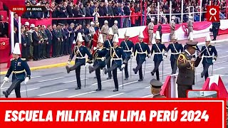 Escuela Militar CHILE  Parada Militar del Perú 2024 [upl. by Bowe]