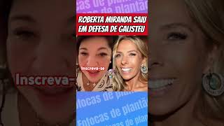 🚨CANTORA ROBERTA MIRANDA DEFENDE GALISTEU senna adrianegalisteu robertamiranda [upl. by Zetnahs]