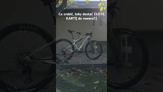 Co zrobić żeby dostać ZŁOTĄ kartę do roweru😎 rowery kolarstwo mtb foxracing [upl. by Aniles329]