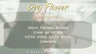 Dry Flower Yuuri Instrumental  Karaoke with Lyrics ドライフラワー  優里  OffVocal [upl. by Sackville]