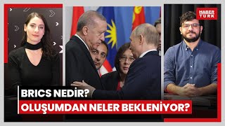 BRICS nedir Oluşumdan neler bekleniyor [upl. by Alviani]