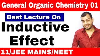 11 chap 12  Organic Chemistry  GOC 01  Inductive Effect and Acidic Strength JEE MAINS NEET [upl. by Inanaup]