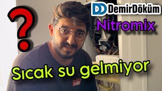 DEMİRDÖKÜM NİTROMİX SICAK SU ARIZASI NASIL GİDERİLİR [upl. by Steep252]