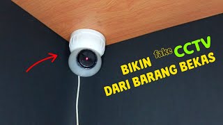 Cara bikin CCTV sendiri dari lampu bekas  fake CCTV [upl. by Eelnodnarb]