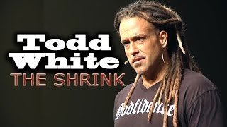 Todd White  THE SHRINK [upl. by Orabla]