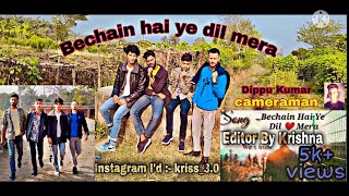 Bechain h ye dil mera😘😘Krishna Neeraj Deepak krishna👬💕👬 [upl. by Wollis]