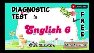 Diagnostic Test PreTest for SY 20232024  Grade 6  ENGLISH  its me Carmyy [upl. by Ahtnama]