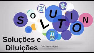 Solução e Diluição parte II  Diluições seriadas e concentrações  Prof Fabio Cordeiro [upl. by Rennold]