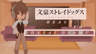 BSD react to Dazai  SKK [upl. by Assenov]