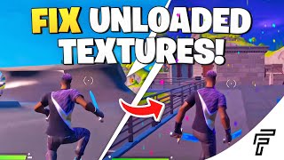 How To FIX Unloaded Textures amp Game Not Rendering Fortnite [upl. by Ojimmas]