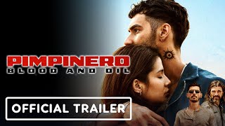 Pimpinero Blood and Oil  Official Trailer 2024 Alberto Guerra Alejandro Speitzer [upl. by Anuaik]