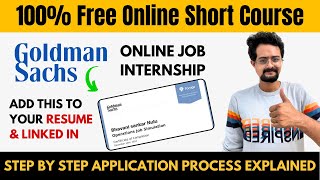 Goldman Sachs Free Certification amp Internship Program for Students amp Graduates  Application Process [upl. by Earaj107]