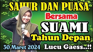 SAHUR DAN PUASA BERSAMA SUAMI INSYAALLAH TAHUN DEPAN BERSAMA MUMPUNI 30 MARET 2024 [upl. by Garwin380]