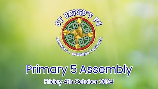 P5 Assembly  Friday 4th October 2024 [upl. by Lateehs868]