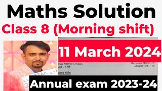 class 8 maths paper solution 2024  morning shift maths answer key class 8  annual exam 202324 [upl. by Sanfourd]