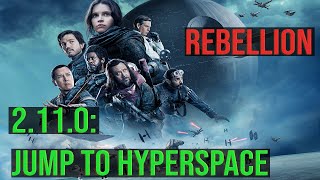 Rebellion  AOTR Jump To Hyperspace [upl. by Gastineau]