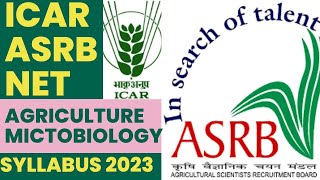 ICAR NET Agriculture Microbiology Syllabus 2023icarnetPreparationStrategyASRB NETARSSTO [upl. by Llertal937]