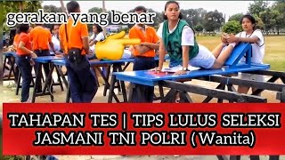 TIPS LULUS DAN TAHAPAN SELEKSI JASMANI WANITA POLRI TNI  POLWAN KOWAD KOWAL WARA [upl. by Ayam]