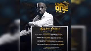 17Chile One  Kings Malembe Malembe  Ba Dabwa Boy From ChiliLand Album Out Now [upl. by Hcirdeirf714]