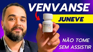 VENVANSE  NÃO TOME SEM ASSISTIR Venvanse Juneve Lisdexanfetamina [upl. by Zoi]