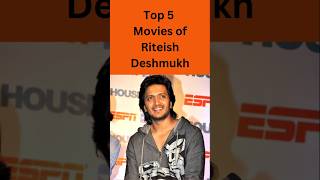 Top 5 Movies of Riteish Deshmukh bollywood movie indianactor bollywoodactor india indian [upl. by Anum900]