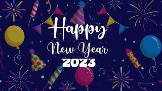 Happy New Year 2023  Wishes Greetings and Messages  WishesMsgcom [upl. by Jueta298]